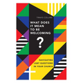 What Does It Mean to Be Welcoming?: Navigating LGBT Questions in Your Church