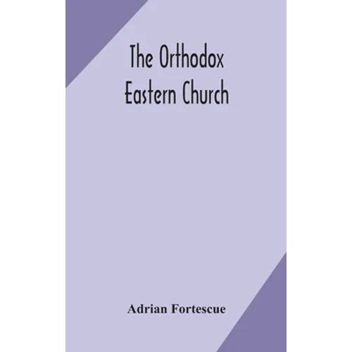 The Orthodox Eastern Church