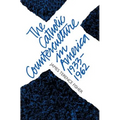 The Catholic Counterculture in America, 1933-1962