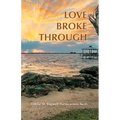 Love Broke Through