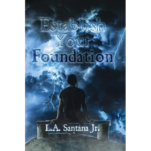 Establish Your Foundation