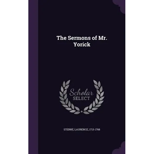 The Sermons of Mr. Yorick