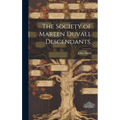 The Society of Mareen Duvall Descendants.