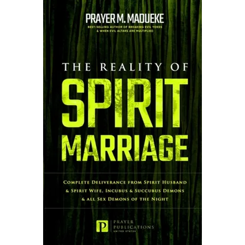 The Reality of Spirit Marriage