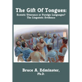 The Gift of Tongues: Ecstatic Utterance or Foreign Languages? the Linguistic Evidence