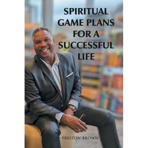 Spiritual Game Plans for a Successful Life