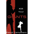 Kill Your Giants