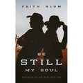 Be Still, My Soul