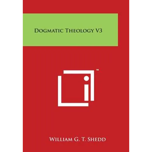 Dogmatic Theology V3