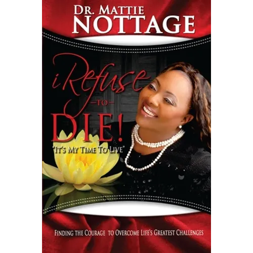I Refuse To Die: "It's My Time To Live!"
