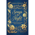 Songs in the Night: A 31-Day Journey Through Music and Healing