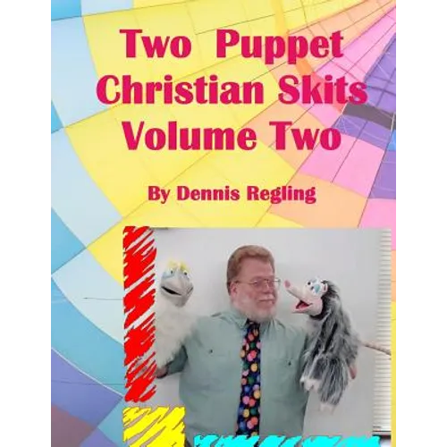 Two Puppet Christian Skits Volume 2