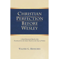 Christian Perfection Before Wesley