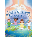 God Is with You Wherever You Go