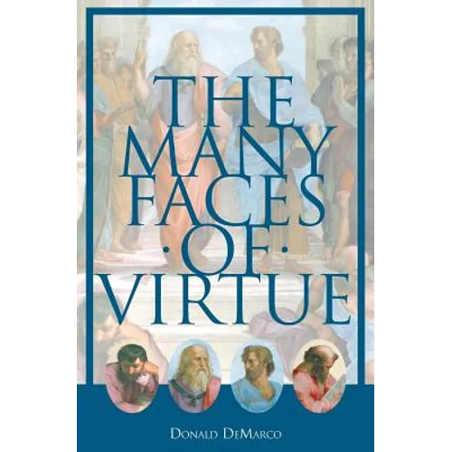 The Many Faces of Virtue