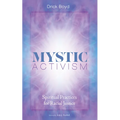Mystic Activism: Spiritual Practices for Racial Justice