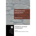 Theological Audacities