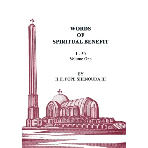 Words of Spiritual Benefit Volume 1