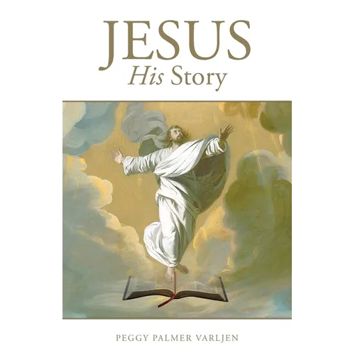 Jesus: His Story