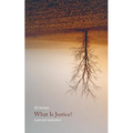 What Is Justice?: A Personal Exploration