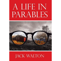 A Life in Parables