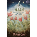 Launch: Preparing Your Kids for Takeoff