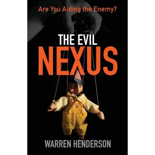 The Evil Nexus: Are You Aiding the Enemy?