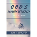 God's Lovingkindness: God is My Rock!