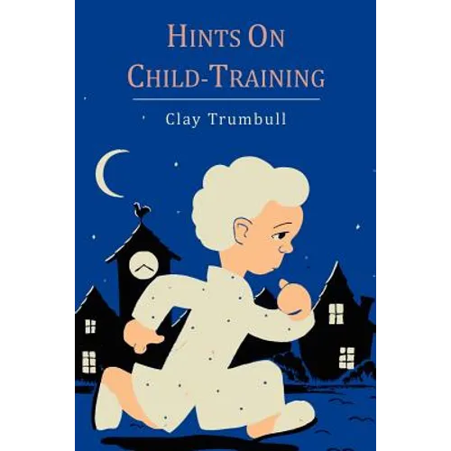Hints on Child-Training