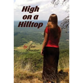 High on a Hilltop