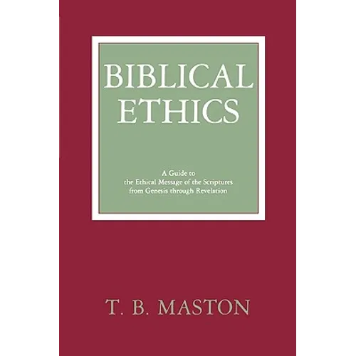 Biblical Ethics