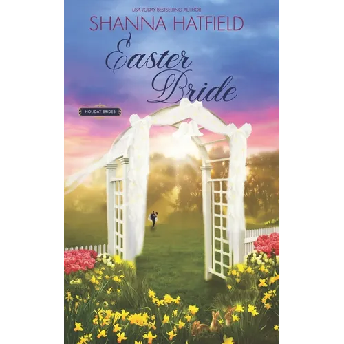 Easter Bride: A Sweet Romance