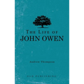 The Life of John Owen