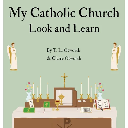 My Catholic Church: Look and Learn