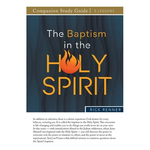 The Baptism in the Holy Spirit Study Guide