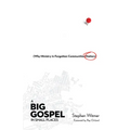 A Big Gospel in Small Places: Why Ministry in Forgotten Communities Matters