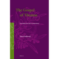 The Gospel of Thomas: Introduction and Commentary