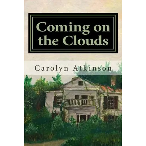 Coming on the Clouds