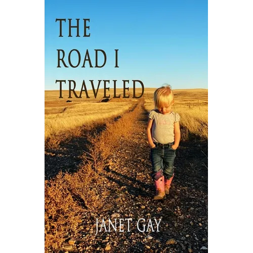 The Road I Traveled