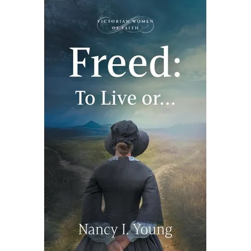 Freed: To Live or . . .