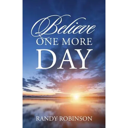 Believe One More Day