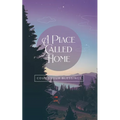 A Place Called Home