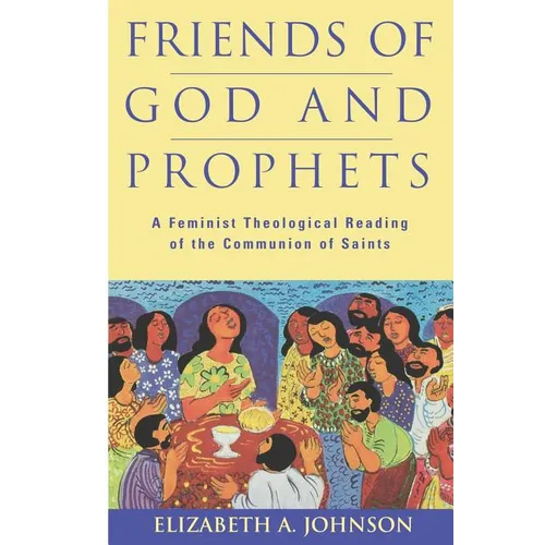 Friends of God and Prophets