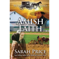 Amish Faith: An Amish Christian Romance