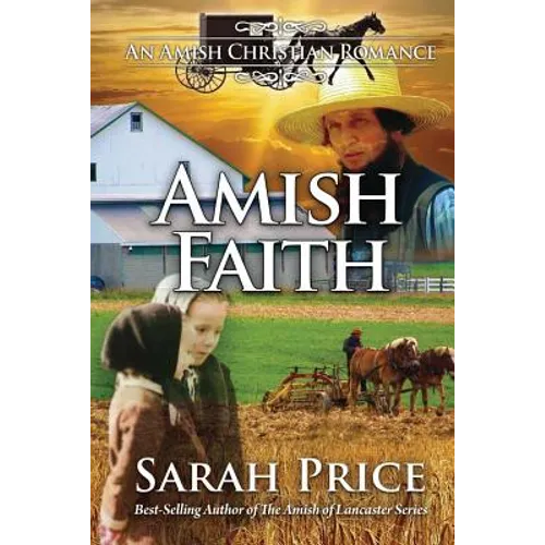 Amish Faith: An Amish Christian Romance