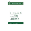 Ecclesiastes and the Song of Solomon