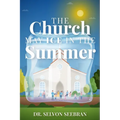 The Church May Ice in the Summer