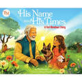 His Name and His Times