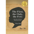 The First, the Only, the Few: Why Unity in Christ is Not Always Black and White