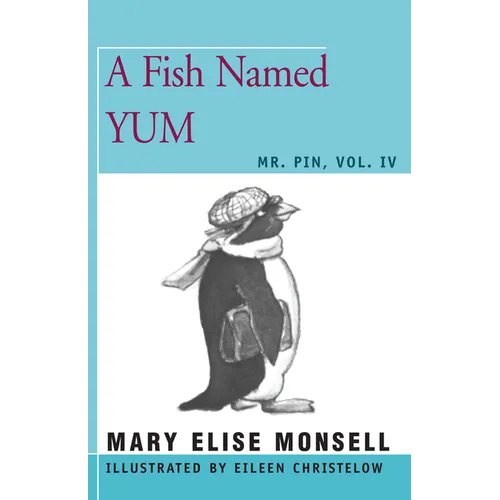 A Fish Named Yum: Vol. IV